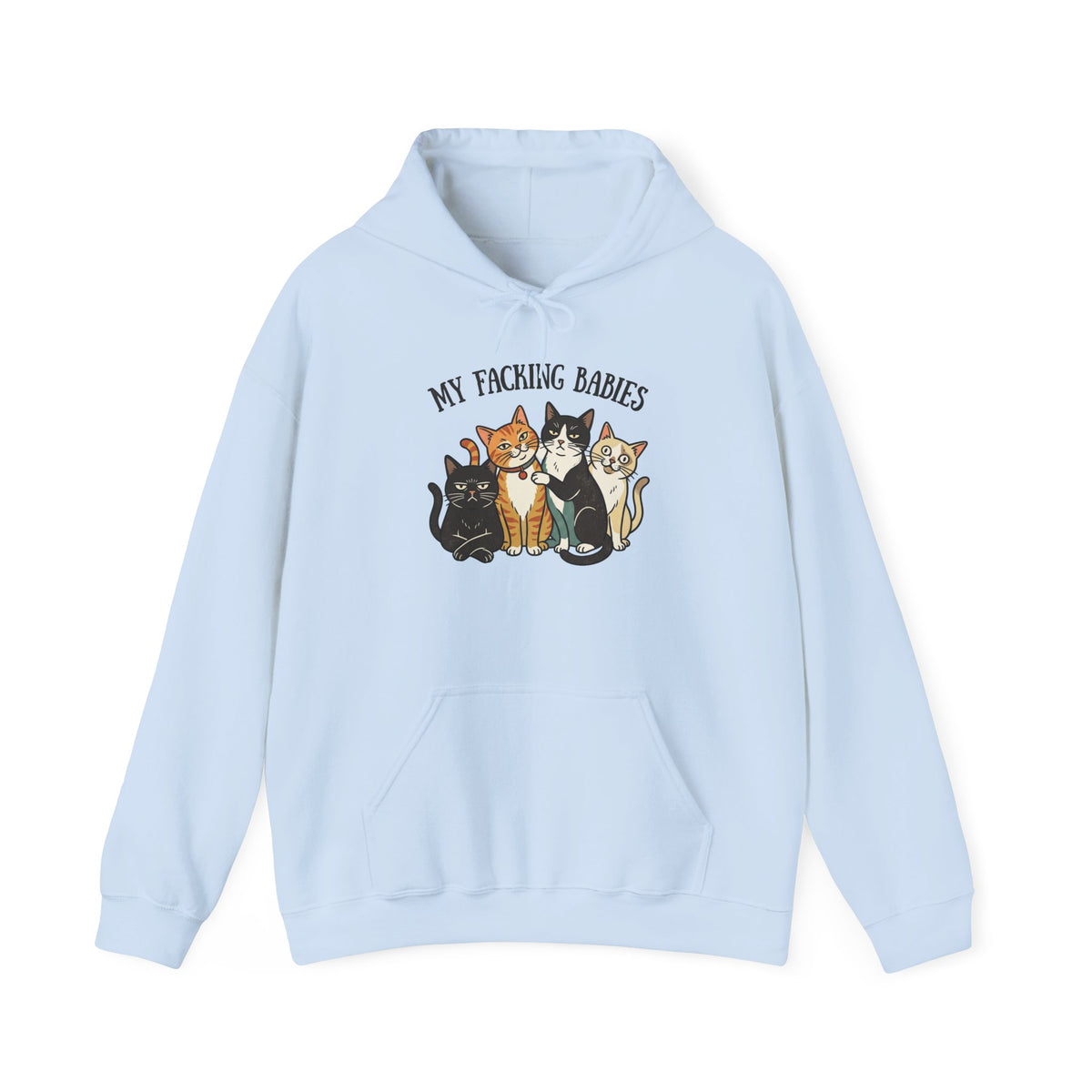 Cat Hoodie - "My Faching Babies" Cute Cat Family Pullover for Cat Lovers